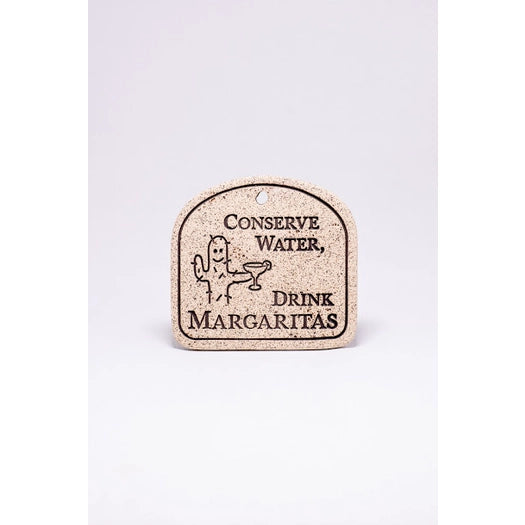Garden Plaque - Conserve Water Drink Margaritas